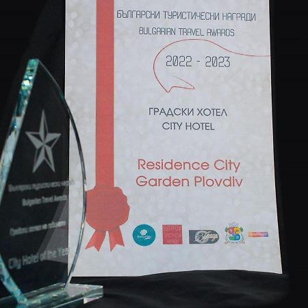 Residence City Garden - Certificate Of Excellence Top 10 Best Five-Stars City Hotels For 2024 Awarded By Htif Plovdiv Bagian luar foto